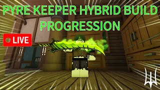 PYRE KEEPER HYBRID BUILD PROGRESSION 1  20 LIVE  DEEPWOKEN [upl. by Rivkah]