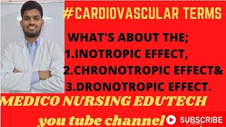 INOTROPIC EFFECT CHRONOTROPIC EFFECTampDRONOTROPOC EFFECT CARDIOVASCULAR TERMS  VIDEO28SERIES1 [upl. by Santini860]