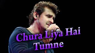 Chura liya hai tumne Jo Dil ko [upl. by Ahtrim897]