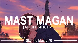 Mast magan lyrics with English translation [upl. by Anoo]