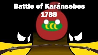 COUNTRYBALLS  Battle of Karansebes 1788 [upl. by Meneau794]