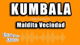 Maldita Vecindad  Kumbala Versión Karaoke [upl. by Fidele]