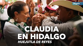 🔴 EN VIVO Claudia Sheinbaum Mitin en Huejutla De Reyes Hidalgo [upl. by Diana639]