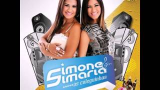 Rainhas Da Balada  Simone e Simaria As Coleguinhas Vol 3 [upl. by Ande549]