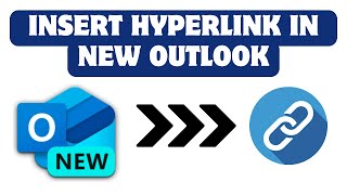 How To Insert Hyperlink In New Outlook [upl. by Robers]