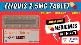 Eliquis 25mg Tablet  Apixaban 25mg Price USES DOSE 🤔 [upl. by Casimire]