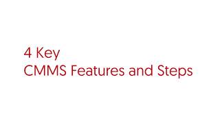 4 Key Features of a CMMS [upl. by Cale307]