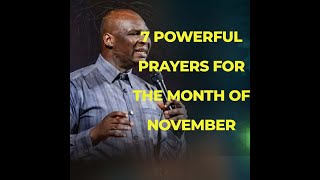 7 Powerful prayers for the Month of NOVEMBER [upl. by Armand]