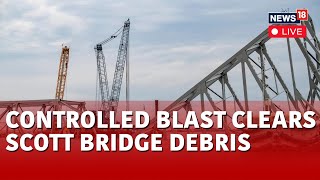 Baltimore Bridge Removal Live  Controlled Blast Initiates Removal From Ship In Baltimore N18L [upl. by Ardnala]