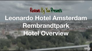 Leonardo Hotel Rembrandtpark  Hotel Overview Amsterdam [upl. by Omissam]