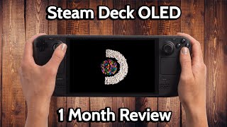 Steam Deck OLED  One Month Later Review [upl. by Denice395]