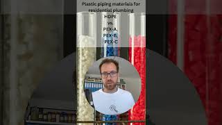 HDPE vs PEXA PEXB PEXC I Plastic piping materials for residential plumbing [upl. by Bacchus]