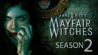 Mayfair Witches Season 2 2025 Darker Magic Deeper Secrets and Power That Knows No Bounds [upl. by Eada881]