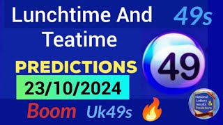 Uk49s Lunchtime Lotto Prediction for 23 October 2024  TODAY TEATIME 23102024 [upl. by Maleen]