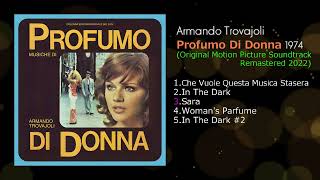 Profumo di Donna 女の香り サウンドトラック 音楽：Armando Trovajoli アルマンド・トロヴァヨーリ Reissue Remastered [upl. by Neelav331]