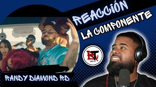 reaccion RANDY DIAMOND RD  LA COMPONENTE VIDEO OFICIAL [upl. by Yelsnik196]