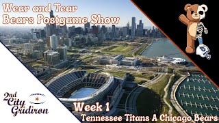 Titans  Bears Wear and Tear Bears Postgame Show [upl. by Domeniga]