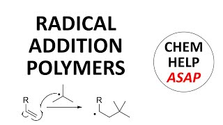 radical addition polymers [upl. by Aehcsrop926]