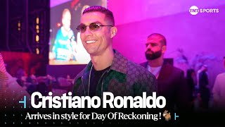 😎 Cristiano Ronaldo arrives in style for DayOfReckoning 🇸🇦 [upl. by Amsa677]