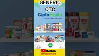 CIPLA GENERICS OTC BRANDS MEDICINE BRANDS IN INDIAN MARKET cipla medicine generic genericdrugs [upl. by Perretta]