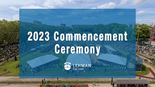 2023 Lehman College Commencement Ceremony [upl. by Rillings]