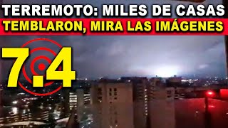 Fuerte Terremoto 74 Mira cómo se remecen miles de edificios El más fuerte ya está sacudiendo [upl. by Annoyt]