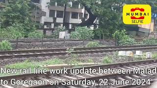 MumbaiCentralBorivali DevelopmentWork WesternRailway IndianRailway Malad Goregaon NewRail [upl. by Eissen590]