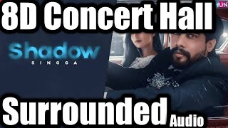 Shadow Singga8D Concert hall Surrounded Sukhe  Latest Punjabi Song 2019  MixSingh  HS audio [upl. by Rehpinnej]