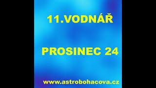 11 VODNÁŘI PROSINEC [upl. by Oremodlab]