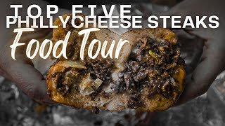 Top 5 Philly Cheese Steaks Food Tour [upl. by Wolfgram]