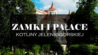 Pałace i zamki kotliny jeleniogórskiej [upl. by Llebyram]