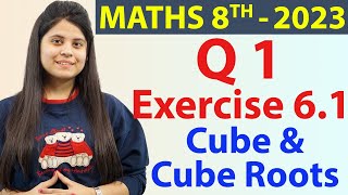 Q 1  Ex 61  Cube and Cube Roots  NCERT Maths Class 8th  Chapter 6 New Syllabus CBSE 2023 [upl. by Balmuth]