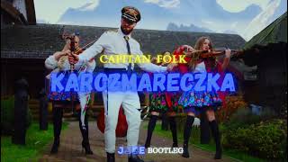 CAPITAN FOLK  Karczmareczka J4KE BOOTLEG [upl. by Worlock894]