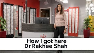 How I got here Dr Rakhee Shah [upl. by Adnovay438]