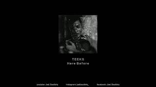 Here Before by TEEKS  JAEL [upl. by Rego]