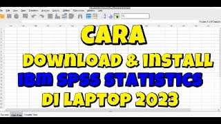 Cara Download amp Instal Aplikasi IBM SPSS Statistics Versi 29 di Laptop Terbaru [upl. by Uos]