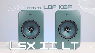 Trên tay nhanh hiệu loa KEF LSX II LT vừa mới ra mắt trên thị trường [upl. by Arraet691]