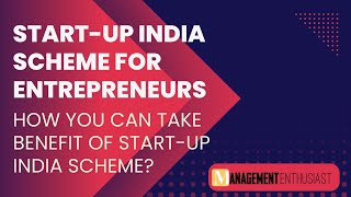 Know about Start up India Scheme for Entrepreneurs Purpose Benefits and Eligibility [upl. by Akined]