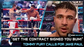 Tommy Fury CALLS OUT Jake Paul quotGet that contract signed YOU BUM 😲 Im going to end your careerquot [upl. by Clere]