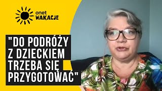 Jak zaplanować podróż z dzieckiem Radzi Dorota Zawadzka [upl. by Goles573]