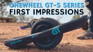 Onewheel GTS Series  First Dirt Impressions [upl. by Intisar]