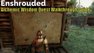 Enshrouded Alchemic Wisdom Quest Walkthrough Guide [upl. by Ikcir228]