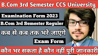 Bcom 3rd Semester Exam From 2023  Bcom Examination Form CCS University Date Sheet bcom [upl. by Tierza]