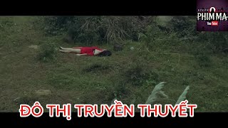 ĐÔ THỊ TRUYỀN THUYẾT [upl. by Aiuqal]