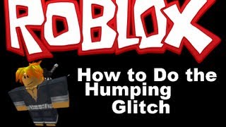 How to do humping glitchRoblox [upl. by Raycher312]