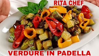 VERDURE IN PADELLA⭐RITA CHEF  Come ottenere una cottura perfetta [upl. by Nhguaval]