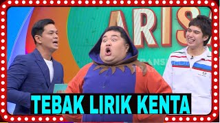 TEBAK LIRIK KENTA MEMANCING EMOSI JIWA  MOMEN SERU ARISAN 011224 [upl. by Ginelle]