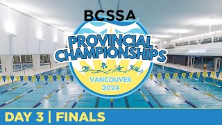 BCSSA Provincial Championships  Vancouver 2024 🏊 DAY 3  Finals August 18 2024 [upl. by Grannias]