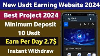 Best Usdt Mining Site 2024  New Usdt Earning Site  New Usdt Shopping Site  New USD Order Grabbing [upl. by Iilek669]