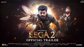 Eega 2  Official Trailer  Ram Charan  SS Rajamouli  Salman Khan  Makkhi 2 Trailer [upl. by Atinnod]